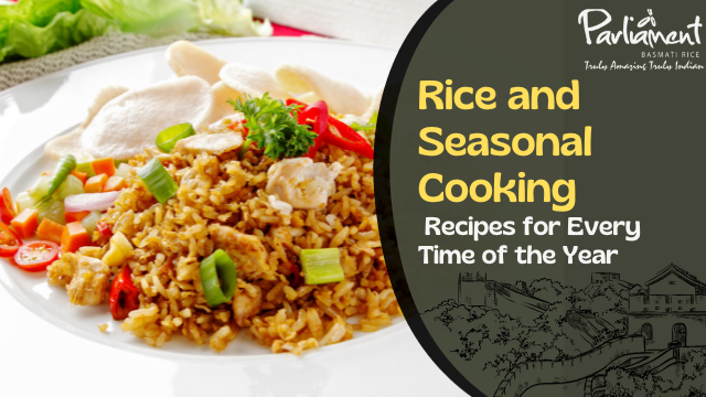 Rice and Seasonal Cooking Recipes for Every Time of the Year