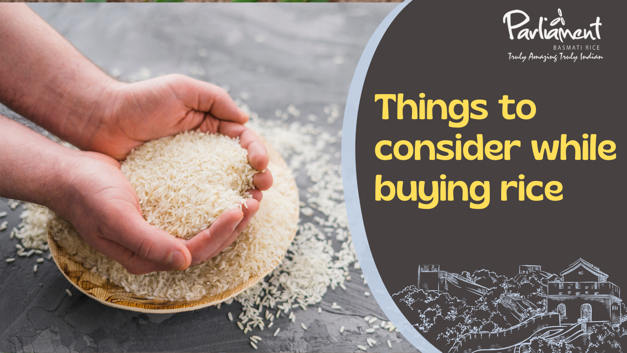 Things to consider while Buying Rice